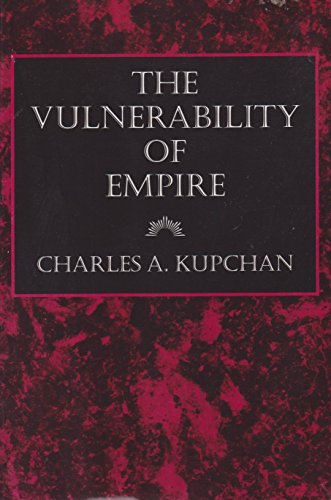 Beispielbild fr The Vulnerability of Empire zum Verkauf von Wonder Book