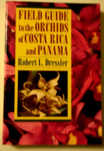 Imagen de archivo de Field Guide to the Orchids of Costa Rica and Panama (Comstock Book) a la venta por AwesomeBooks