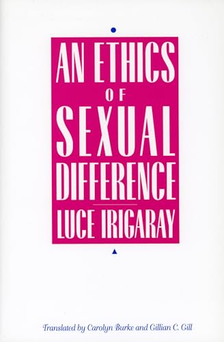 Beispielbild fr An Ethics of Sexual Difference zum Verkauf von BooksRun