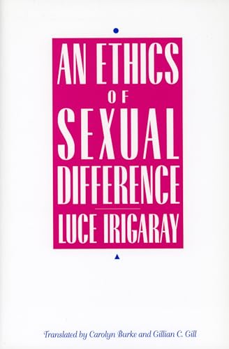 9780801481451: An Ethics of Sexual Difference