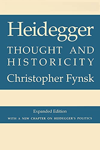 9780801481581: Heidegger: Thought and Historicity