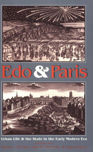Beispielbild fr Edo and Paris: Urban Life and the State in the Early Modern Era zum Verkauf von HPB-Red