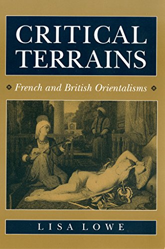 Critical Terrains: French and British Orientalisms (9780801481956) by Lowe, Lisa