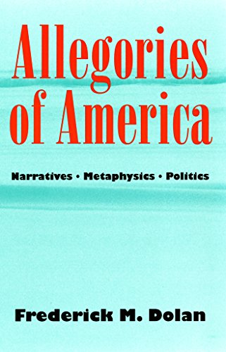 Beispielbild fr Allegories of America: Narratives, Metaphysics, Politics (Contestations) zum Verkauf von Dunaway Books