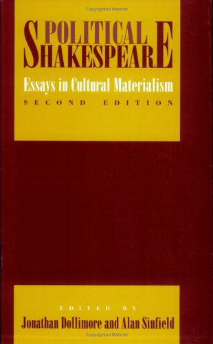 9780801482434: Political Shakespeare: Essays in Cultural Materialism