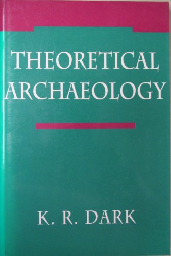 Beispielbild fr Theoretical Archaeology zum Verkauf von Wonder Book