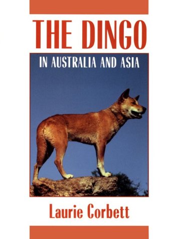 Beispielbild fr The Dingo in Australia and Asia zum Verkauf von COLLINS BOOKS