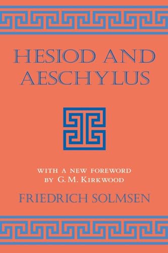 Beispielbild fr Hesiod and Aeschylus (Cornell Studies in Classical Philology, 30) zum Verkauf von Regent College Bookstore