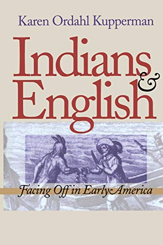 Stock image for Indians and English: Facing Off in Early America for sale by New Legacy Books