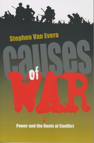 Beispielbild fr Causes of War: Power and the Roots of Conflict (Cornell Studies in Security Affairs) zum Verkauf von Wonder Book