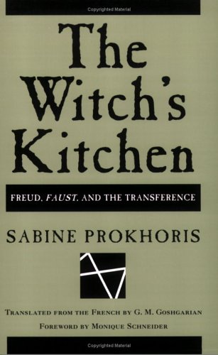 Beispielbild fr The Witch's Kitchen: Freud, Faust, and the Transference zum Verkauf von HPB-Red