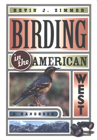 Birding in the American West: A Handbook