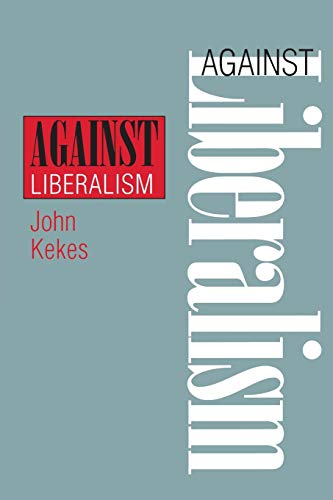 Imagen de archivo de Against Liberalism a la venta por Better World Books