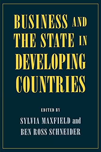 Beispielbild fr Business and the State in Developing Countries (Cornell Studies in Political Economy) zum Verkauf von Books From California