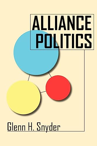 Beispielbild fr Alliance Politics zum Verkauf von Blackwell's