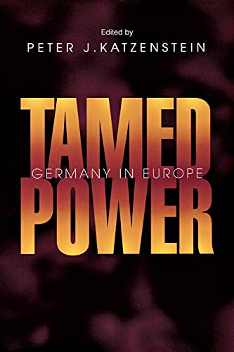 Imagen de archivo de Tamed Power : Germany in Europe a la venta por Better World Books: West