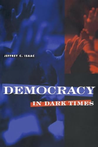 Imagen de archivo de Democracy in Dark Times a la venta por HPB-Diamond