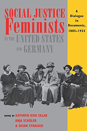 Stock image for Social Justice Feminists in the United States and Germany for sale by ThriftBooks-Atlanta