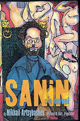 Beispielbild fr Sanin: A Novel zum Verkauf von Ergodebooks