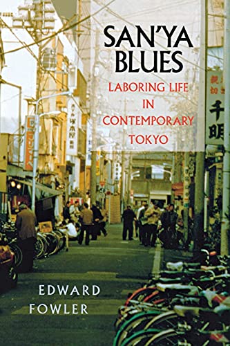 Beispielbild fr San'ya Blues: Laboring Life in Contemporary Tokyo zum Verkauf von BooksRun
