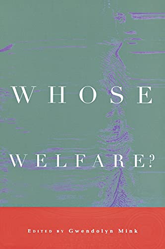 Beispielbild fr Whose Welfare? zum Verkauf von Wonder Book