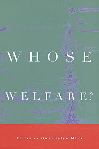 Stock image for Whose Welfare? for sale by Wonder Book