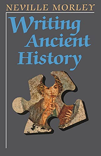 Imagen de archivo de Writing Ancient History a la venta por ThriftBooks-Dallas