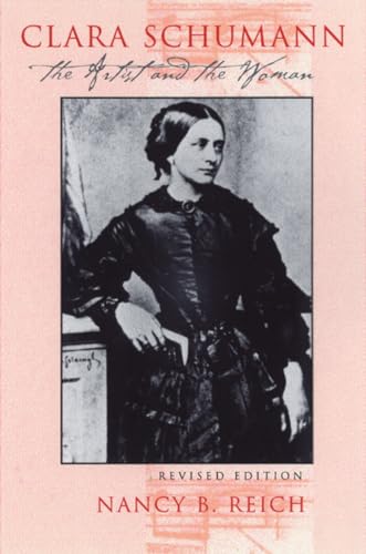 Beispielbild fr Clara Schumann: The Artist and the Woman zum Verkauf von Books From California