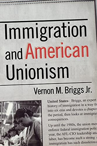 Stock image for Immigration and American Unionism (Cornell Studies in Industrial and Labor Relations) for sale by Wonder Book