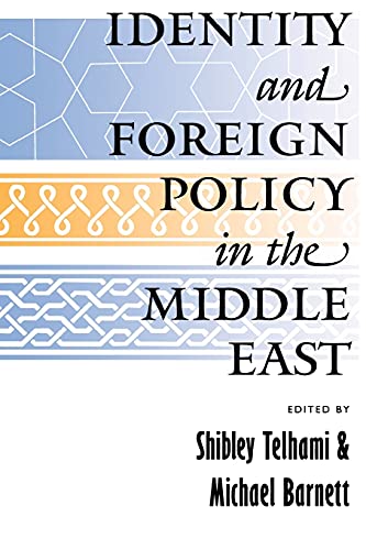 9780801487453: Identity and Foreign Policy in the Middle East: A Future for the Humanities