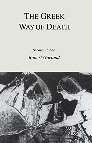 9780801487460: The Greek Way of Death