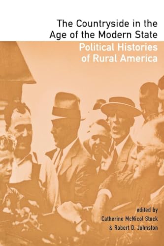 Imagen de archivo de The Countryside in the Age of the Modern State: Political Histories of Rural America a la venta por HPB-Ruby