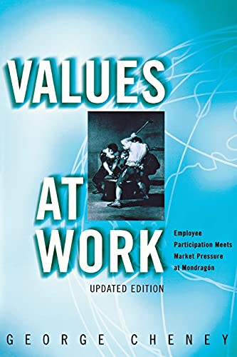 Beispielbild fr Values at Work: Employee Participation Meets Market Pressure at Mondrag n zum Verkauf von ThriftBooks-Atlanta