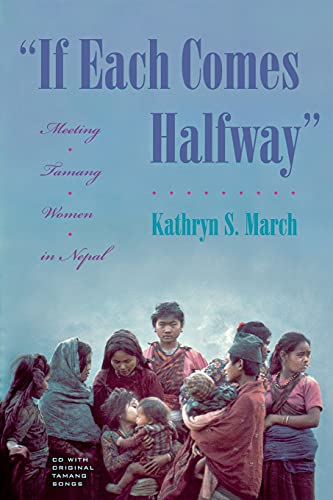 9780801488276: If Each Comes Halfway: Meeting Tamang Women in Nepal