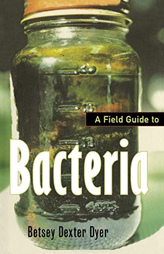 Stock image for A Field Guide to Bacteria for sale by BooksRun