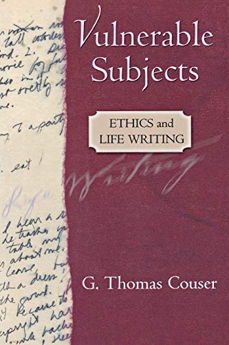 Beispielbild fr Vulnerable Subjects : Ethics and Life Writing zum Verkauf von Better World Books: West
