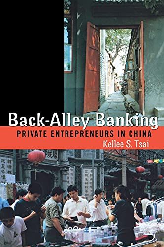 Beispielbild fr Back-Alley Banking: Private Entrepreneurs in China zum Verkauf von BooksRun