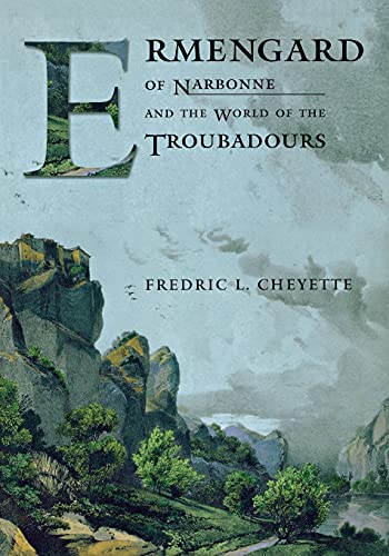 9780801489259: Ermengard of Narbonne and the World of the Troubadours (Conjunctions of Religion and Power in the Medieval Past)