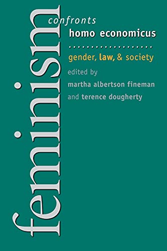 Stock image for Feminism Confronts Homo Economicus Gender, Law, and Society for sale by Revaluation Books