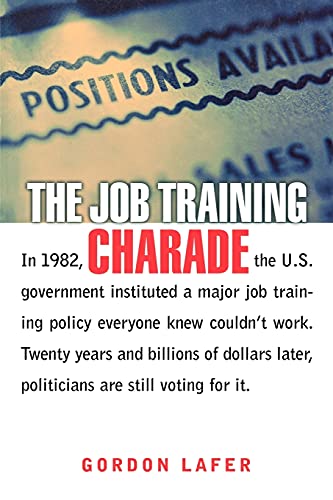 Stock image for The Job Training Charade for sale by Better World Books: West