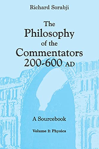 9780801489884: The Philosophy of the Commentators, 200–600 AD, A Sourcebook: Logic and Metaphysics