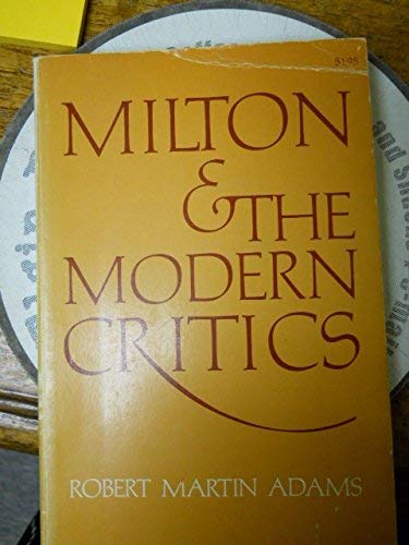 Milton and the Modern Critics