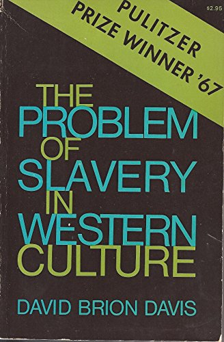 Beispielbild fr The problem of slavery in Western culture zum Verkauf von Wonder Book