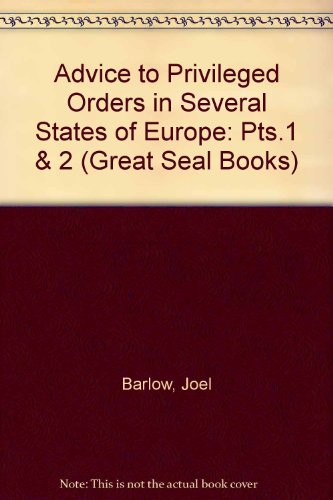 Stock image for Advice to the Privileged Orders in the Several States of Europe (Great Seal Books) (Pts.1 & 2) for sale by Solomon's Mine Books
