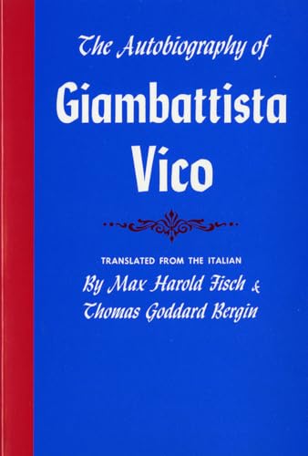 Beispielbild fr The Autobiography of Giambattista Vico zum Verkauf von Revaluation Books