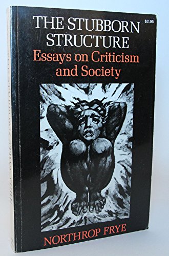 Imagen de archivo de The Stubborn Structure: Essays on Criticism and Society. a la venta por Books From California