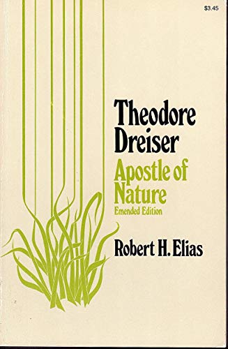 Imagen de archivo de Theodore Dreiser: Apostle of Nature (Emended Edition with a Survey of Research and Criticism) a la venta por UHR Books