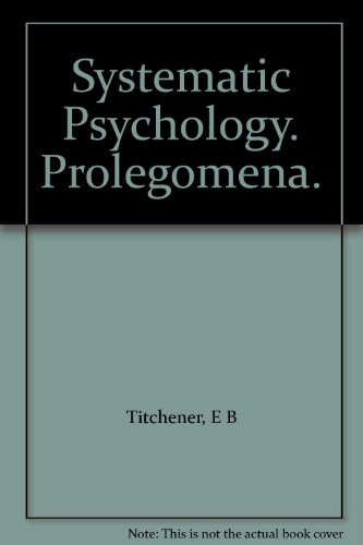 Beispielbild fr Systematic Psychology : Prolegomena zum Verkauf von Better World Books