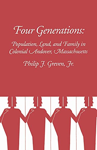 Beispielbild fr Four Generations : Population, Land, and Family in Colonial Andover, Massachusetts zum Verkauf von Better World Books