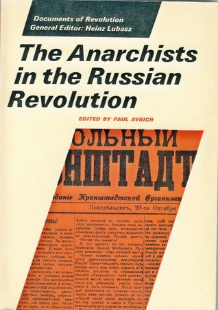 9780801491412: The Anarchists in the Russian Revolution